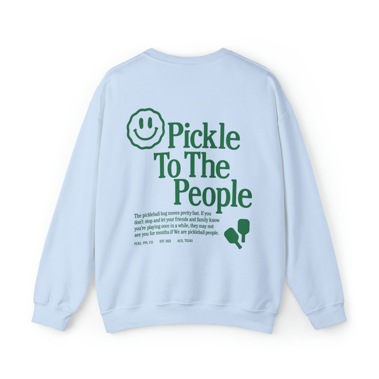 Pickle To The People Crewneck