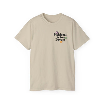 Pickleball is for Lovers Tee