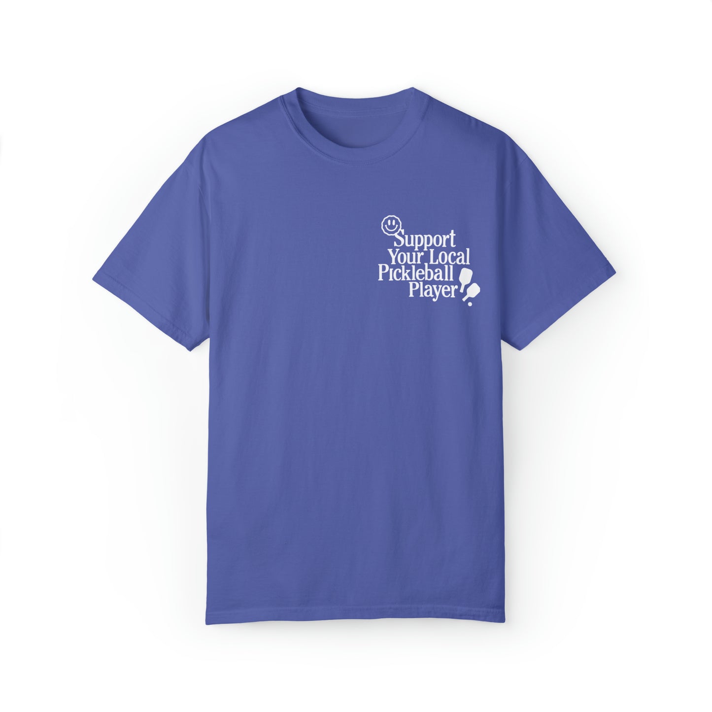 Support Local Pickleball Tee