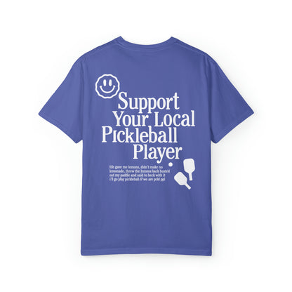 Support Local Pickleball Tee