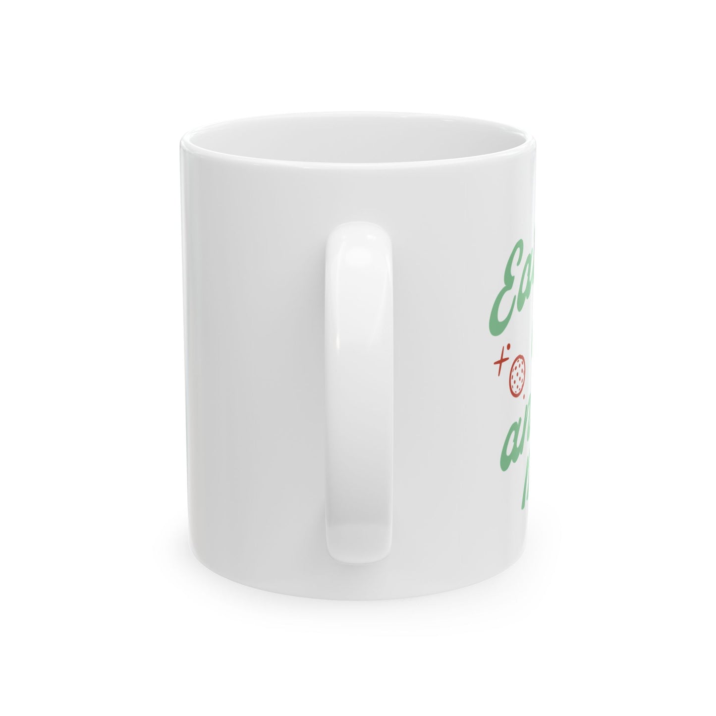 Eat, Dink and Be Merry Mug